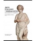 ARTE ITALIANO EN ANDALUCIA RANACIMIENTO Y BARROCO