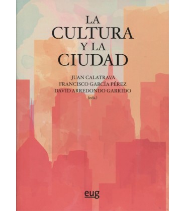 CULTURA Y LA CIUDAD