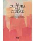CULTURA Y LA CIUDAD