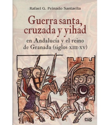 GUERRA SANTA CRUZADA Y YIHAD