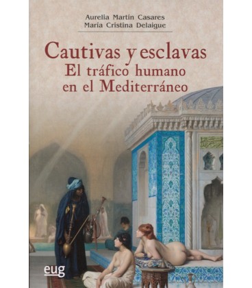 CAUTIVAS Y ESCLAVAS EL TRAFICO HUMANO EN EL MEDITERRANEO