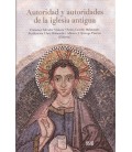 AUTORIDAD Y AUTORIDADES DE LA IGLESIA ANTIGUA