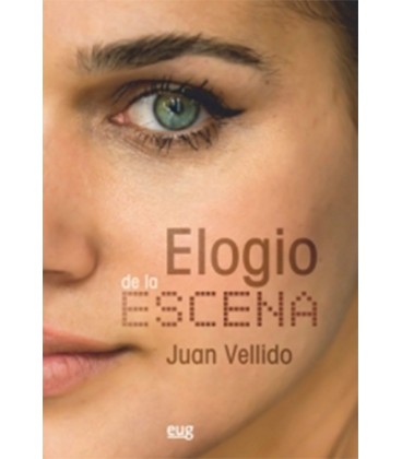 ELOGIO DE LA ESCENA