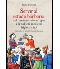 SERVIR AL ESTADO BARBARO