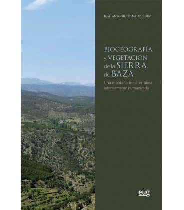 BIOGEOGRAFIA Y VEGETACION DE LA SIERRA DE BAZA