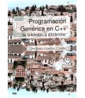 PROGRAMACION GENERICA EN C++ LA BIBLIOTECA ESTANDAR