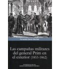 CAMPAÑAS MILITARES DEL GENERAL PRIM EN EL EXTERIOR