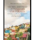 VALORES E IDENTIDAD DE LOS PAISAJES CULTURALES