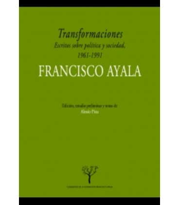 TRANSFORMACIONES ESCRITOS SOBRE POLITICA Y SOCIEDAD 1961 1991