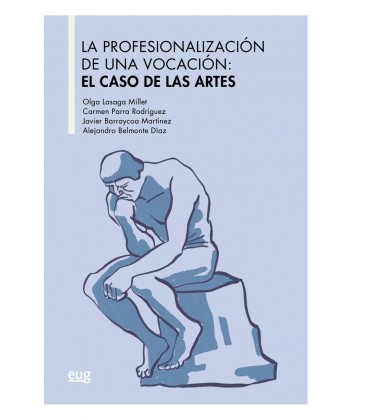 PROFESIONALIZACION DE UNA VOCACION EL CASO DE LAS ARTES