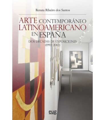 ARTE CONTEMPORANEO LATINOAMERICANO EN ESPAÑA