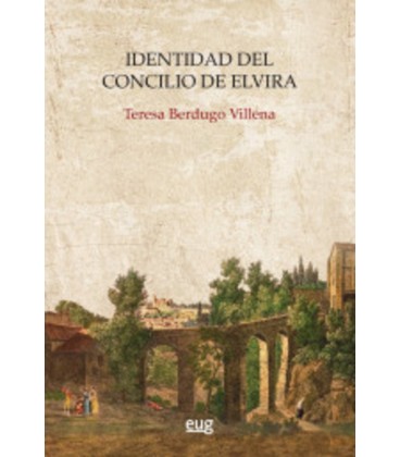 IDENTIDAD DEL CONCILIO DE ELVIRA