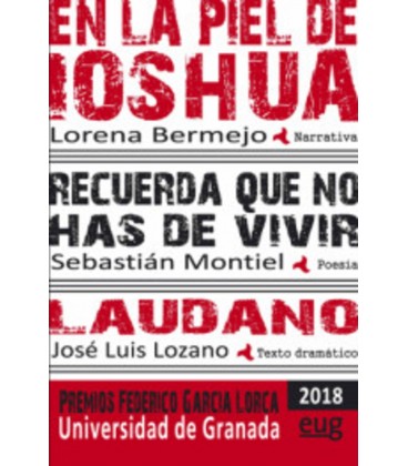PREMIOS FEDERICO GARCIA LORCA 2018 UNIVERSIDAD DE GRANADA
