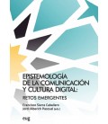 EPISTEMOLOGIA DE LA COMUNICACION Y CULTURA DIGITAL