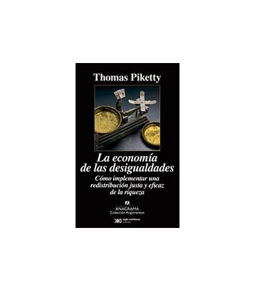 ECONOMIA DE LAS DESIGUALDADES LA COMO IMPLEMENTAR UNA REDISTRIBUCION