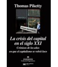 CRISIS DEL CAPITAL EN EL SIGLO XXI LA CRONICAS DE LOS AÑOS EN EL QU