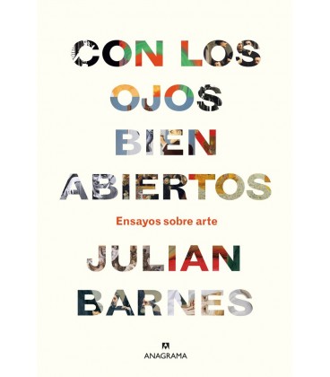 CON LOS OJOS BIEN ABIERTOS ENSAYOS SOBRE ARTE