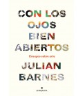 CON LOS OJOS BIEN ABIERTOS ENSAYOS SOBRE ARTE