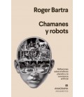 CHAMANES Y ROBOTS