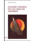 FULGOR Y MUERTE DE LAS CAJAS DE AHORROS