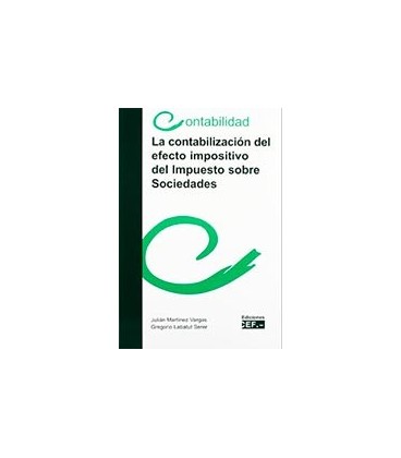 CONTABILIZACION DEL EFECTO IMPOSITIVO DEL IMPUESTO SOBRE SOCIEDADES