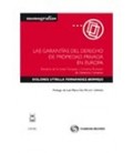 GARANTIAS DEL DERECHO DE PROPIEDAD PRIVADA EN EUROPA