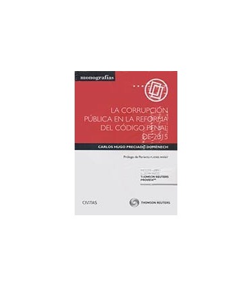 CORRUPCION PUBLICA EN LA REFORMA DEL CODIGO PENAL DE 2015