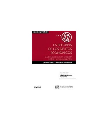 REFORMA DE LOS DELITOS ECONOMICOS ADMINISTRACION DESLEAL