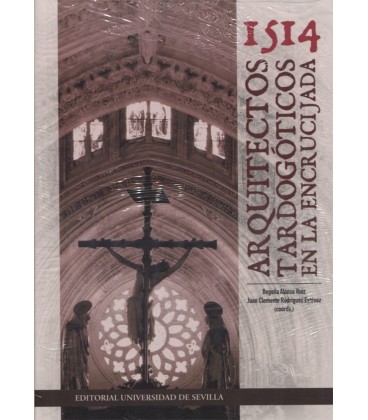 1514 ARQUITECTOS TARDOGOTICOS EN LA ENCRUCIJADA