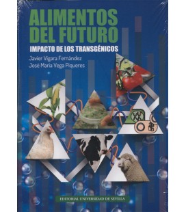 ALIMENTOS DEL FUTURO IMPACTO DE LOS TRANSGENICOS