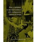 ARTE Y TURISMO LA IDENTIDAD ANDALUZA EN LA CONFIGURACION CULTURAL