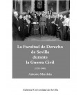 FACULTAD DE DERECHO DE SEVILLA DURANTE LA GUERRA CIVIL