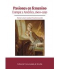 PASIONES EN FEMENINO EUROPA Y AMERICA 1600 1950