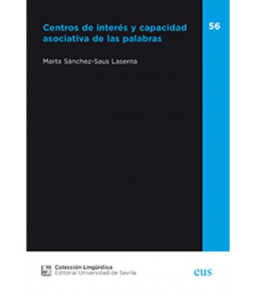 CENTROS DE INTERES Y CAPACIDAD ASOCIATIVA DE LAS PALABRAS