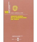 DEBATES ACERCA DE LA ANTROPOLOGIA DEL TIEMPO