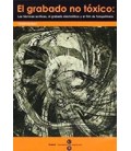 GRABADO NO TOXICOLAS TECNICAS ACRILICAS
