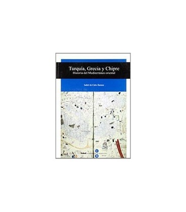 TURQUIA GRECIA Y CHIPRE HISTORIA DEL MEDITE