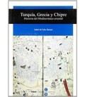 TURQUIA GRECIA Y CHIPRE HISTORIA DEL MEDITE