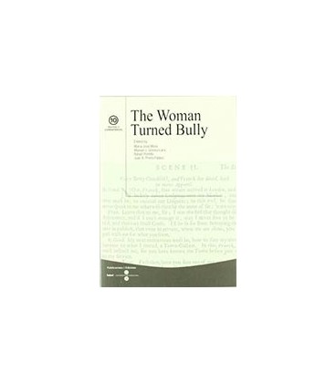 THE WOMAN TURNED BULLY