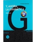 Y AHORA LA GRAMATICA NIVEL A1+