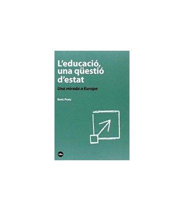 L EDUCACIO UNA QUESTIO D ESTAT