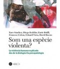SOM UNA ESPECIE VIOLENTA