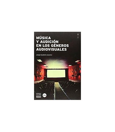 MUSICA Y AUDICION EN LOS GENEROS AUDIOVISUALE