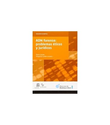 ADN FORENSE PROBLEMAS ETICOS Y JURIDICOS