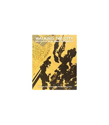 WALKING THE CITY