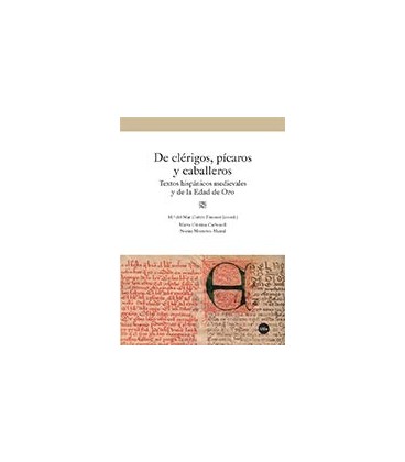 DE CLERIGOS PICAROS Y CABALLEROS TEXTOS HIS