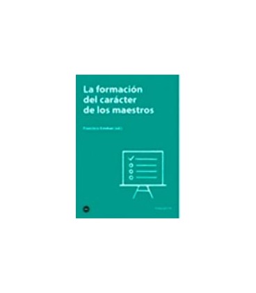 FORMACION DEL CARACTER DE LOS MAESTROS
