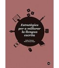 ESTRATEGIES PER A MILLORAR LA LLENGUA ESCRITA
