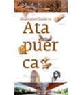 ILLUSTRATED GUIDE TO ATAPUERCA