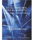 EN EL PRINCIPIO ERA EL ESPIRITU